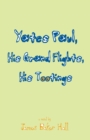 Yates Paul, His Grand Flights, His Tootings - Book