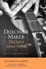 Dulcimer Maker : The Craft of Homer Ledford - Book