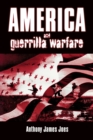 America and Guerrilla Warfare - Book