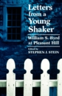 Letters from a Young Shaker : William S. Byrd at Pleasant Hill - Book