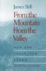 From the Mountain, from the Valley : New and Collected Poems - Book