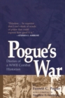 Pogue's War : Diaries of a WWII Combat Historian - Book