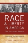 Race and Liberty in America : The Essential Reader - Book