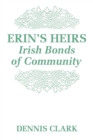 Erin's Heirs : Irish Bonds of Community - Book