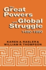 The Great Powers and Global Struggle, 1490-1990 - Book
