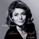 Anne Bancroft : A Life - Book