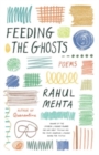 Feeding the Ghosts : Poems - Book