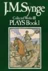 Collected Works, Volume 3 : Plays, Book 1 - Book