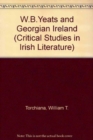 W.B. Yeats & Georgian Ireland - Book
