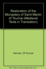 The Restoration of the Monastery of St. Martin of Tournai - Book