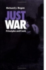 Just War : Principles and Cases - Book