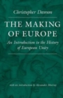 The Making of Europe : An Introduction to the History of European Unity - Book