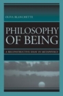 Philosophy of Being : A Reconstructive Essay of Metaphysics - Book