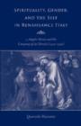 Spirituality, Gender, and the Self in Renaissance Italy : Angela Merici and the Company of St. Ursula (1474-1540) - Book