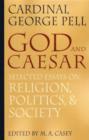 God and Caesar : Selected Essays on Religion, Politics, and Society - Book