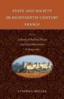 State and Society in Eighteenth-century France : A Study of Political Power and Social Revolution in Languedoc - Book