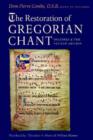 The Restoration of Gregorian Chant : Solesmes and the Vatican Edition - Book