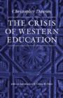 The Crisis of Western Education - Book