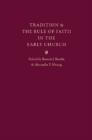 Tradition and the Rule of Faith in the Early Church - Book
