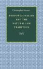 Proportionalism and the Natural Law Tradition - Book