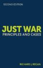 Just War : Principles and Cases - Book