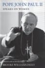 Pope John Paul II Speaks on Women - Book