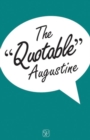 The Quotable Augustine - Book