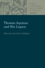 Thomas Aquinas and His Legacy - Book