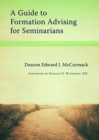A Guide to Formation Advising for Seminarians - Book