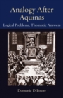 Analogy after Aquinas : Logical Problems, Thomistic Answers - Book