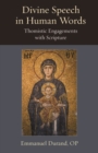 Divine Speech in Human Words : Thomistic Engagement with Scripture - Book