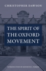 The Spirit of the Oxford Movement - Book