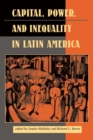 Capital, Power, And Inequality In Latin America - Book