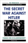 The Secret War Against Hitler - Book