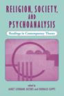 Religion, Society, And Psychoanalysis : Readings In Contemporary Theory - Book