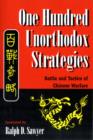 One Hundred Unorthodox Strategies : Battle And Tactics Of Chinese Warfare - Book