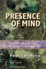 Presence Of Mind : Education And The Politics Of Deception - Book