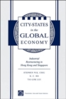 City States In The Global Economy : Industrial Restructuring In Hong Kong And Singapore - Book