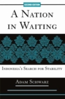 A Nation In Waiting : Indonesia's Search For Stability - Book