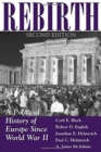 Rebirth : A Political History Of Europe Since World War II - Book