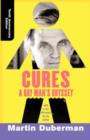 Cures : A Gay Man's Odyssey, Tenth Anniversary Edition - Book