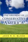 The Greening Of Conservative America - Book