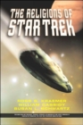 The Religions Of Star Trek - Book