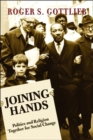 Joining Hands : Politics And Religion Together For Social Change - Book