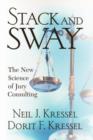 Stack And Sway : The New Science Of Jury Consulting - Book