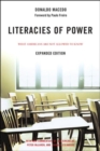 Literacies of Power : What Americans Are Not Allowed to Know With New Commentary by Shirley Steinberg, Joe Kincheloe, and Peter McLaren - Book