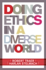 Doing Ethics In A Diverse World - Book