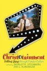 Christotainment : Selling Jesus through Popular Culture - Book