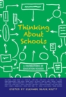 Thinking about Schools : A Foundations of Education Reader - Book