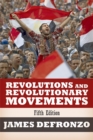 Revolutions and Revolutionary Movements - Book